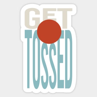 Cornhole Pun Get Tossed Sticker